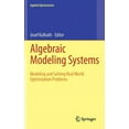 thumbnail image 1 of Applied Optimization Algebraic Modeling Systems: Modeling and Solving Real World Optimization Problems, Book 104, (Hardcover), 1 of 1