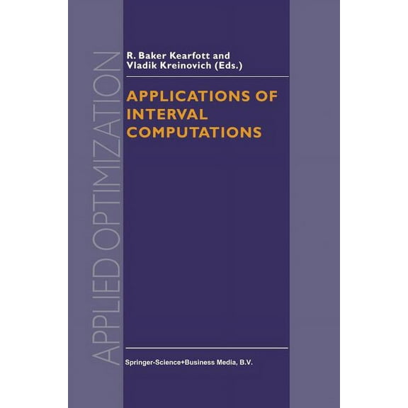 Applied Optimization Applications of Interval Computations, Book 3, (Paperback)