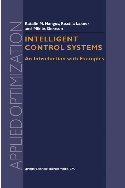 Applied Optimization Intelligent Control Systems: An Introduction with ...