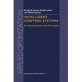 thumbnail image 1 of Applied Optimization Intelligent Control Systems: An Introduction with Examples, Book 60, (Paperback), 1 of 1