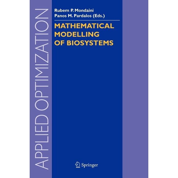 Applied Optimization Mathematical Modelling of Biosystems, Book 102, (Paperback)