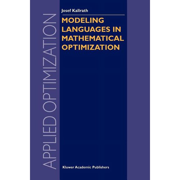 Applied Optimization Modeling Languages in Mathematical Optimization, Book 88, (Paperback)