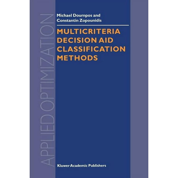 Applied Optimization Multicriteria Decision Aid Classification Methods, Book 73, (Paperback)