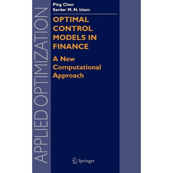 Applied Optimization Optimal Control Models in Finance: A New Computational Approach, Book 95, (Hardcover)