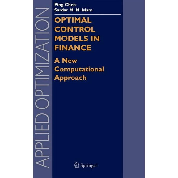 Applied Optimization Optimal Control Models in Finance: A New Computational Approach, Book 95, (Hardcover)