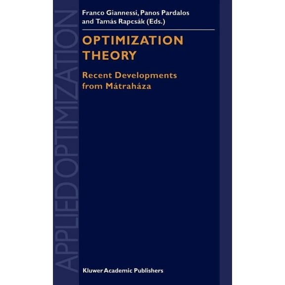 Applied Optimization Optimization Theory: Recent Developments from Mtrahza, Book 59, (Hardcover)