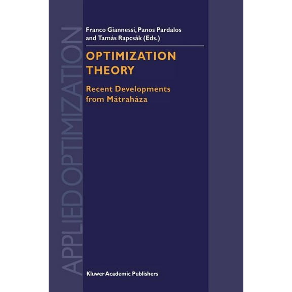 Applied Optimization Optimization Theory: Recent Developments from Mtrahza, Book 59, (Paperback)