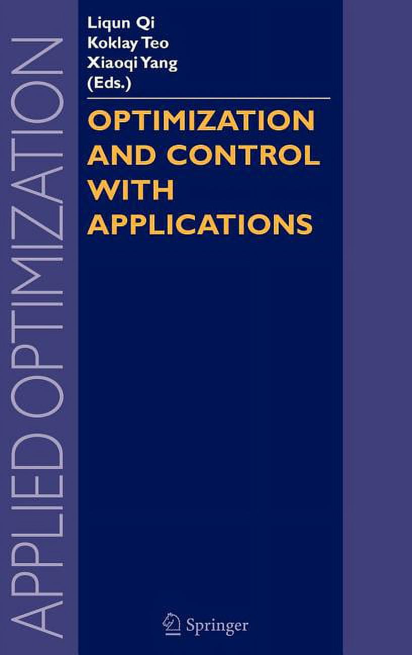 Applied Optimization Optimization and Control with Applications, Book ...