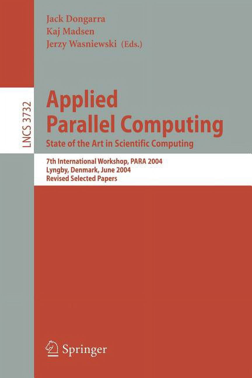 Applied Parallel Computing: State of the Art in Scientific Computing ...
