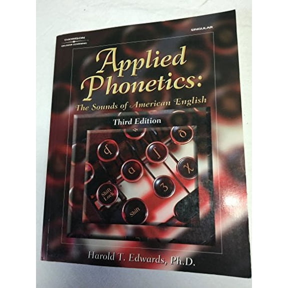 Pre-Owned Applied Phonetics (Paperback) 0769302602 9780769302607