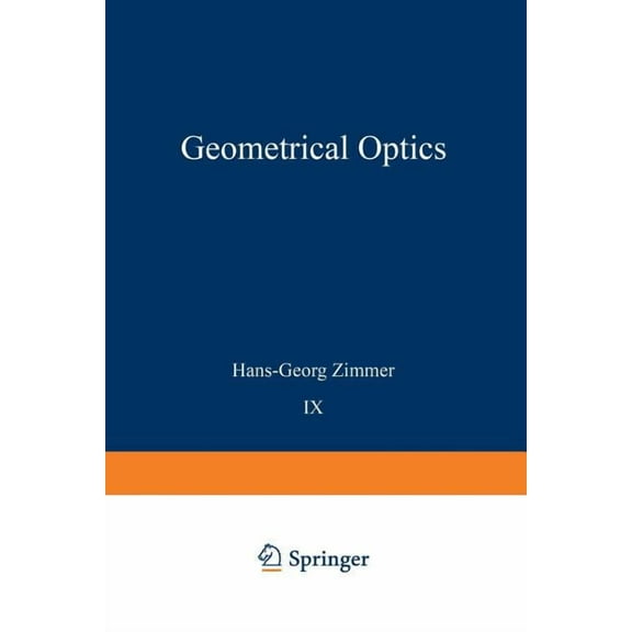 Applied Physics and Engineering Geometrical Optics, Book 9, (Paperback)