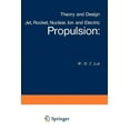 thumbnail image 1 of Applied Physics and Engineering Jet, Rocket, Nuclear, Ion and Electric Propulsion: Theory and Design, Book 7, (Paperback), 1 of 1