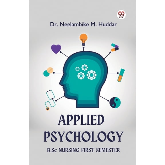 Applied Psychology B. Sc Nursing First Semester, (Paperback)