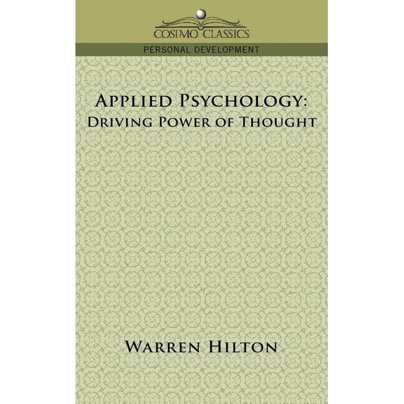 Applied Psychology: Driving Power of Thought (Paperback)