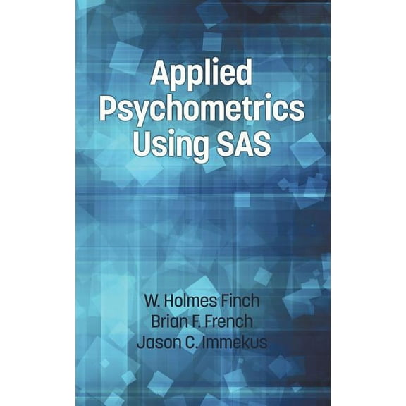 Applied Psychometrics Using SAS (Hc) (Hardcover)