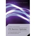 thumbnail image 1 of Applied Quantitative Finance FX Barrier Options: A Comprehensive Guide for Industry Quants, (Hardcover), 1 of 1