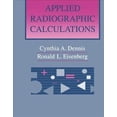 thumbnail image 1 of Pre-Owned Applied Radiographic Calculations, 9780721665962, 0721665969, Paperback,, 1 of 1