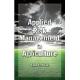 thumbnail image 1 of Applied Risk Management in Agriculture, (Hardcover), 1 of 1