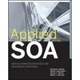 thumbnail image 1 of Pre-Owned Applied SOA: Service-Oriented Architecture and Design Strategies (Paperback) 0470223650 9780470223659, 1 of 1