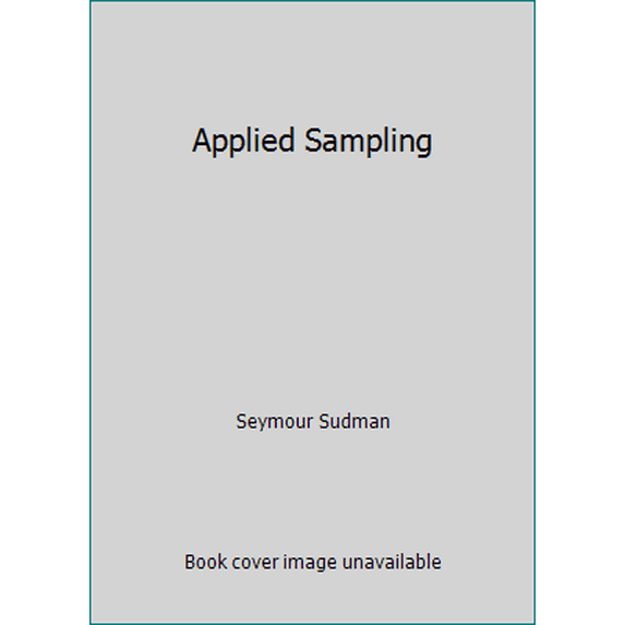 Pre-Owned Applied Sampling (Hardcover) 012675750X 9780126757507
