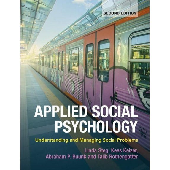 Applied Social Psychology: Understanding and Managing Social Problems, (Hardcover)