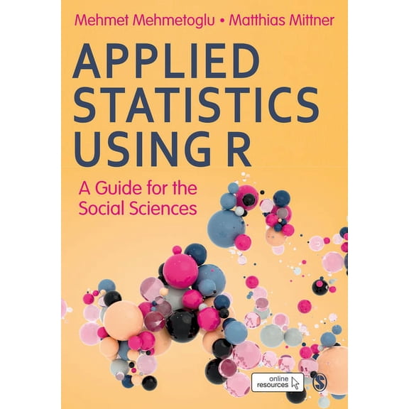 Applied Statistics Using R: A Guide for the Social Sciences, (Hardcover)