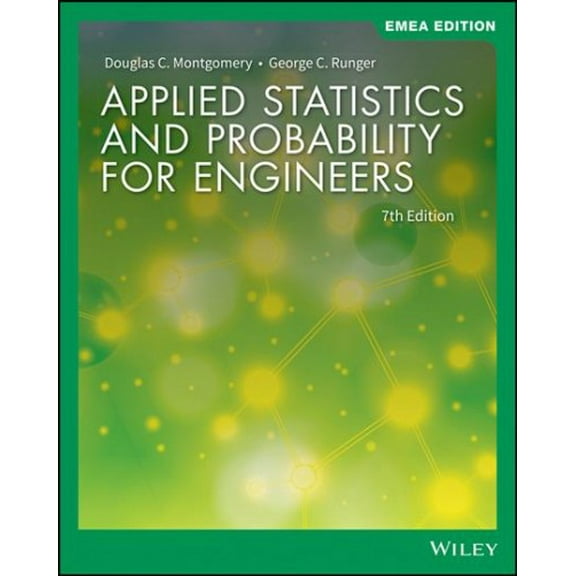 Applied Statistics and Probability for Engineers, EMEA Editi
