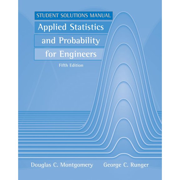 Pre-Owned Applied Statistics and Probability for Engineers, Student Solutions Manual