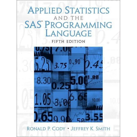 Pre-Owned Applied Statistics and the SAS Programming Language, (Paperback)