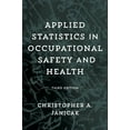 thumbnail image 1 of Pre-Owned Applied Statistics in Occupational Safety and Health (Paperback) 1598888889 9781598888881, 1 of 1