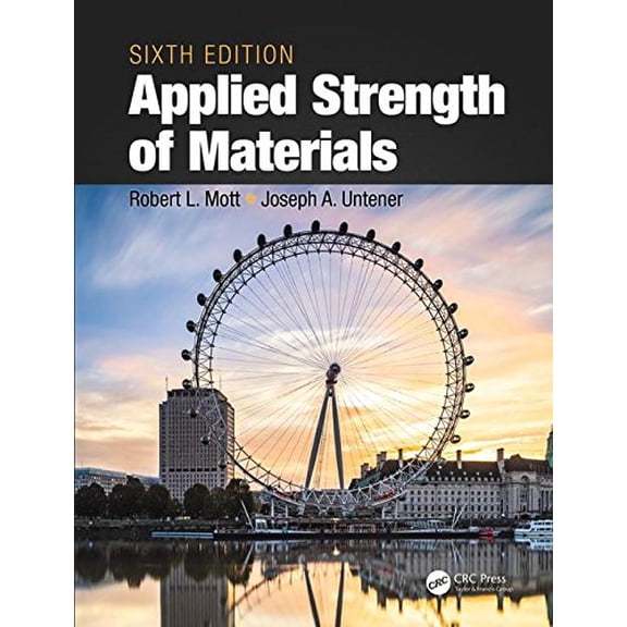Pre-Owned Applied Strength of Materials, 9781498716758, 149871675X, Hardcover, 6 edition