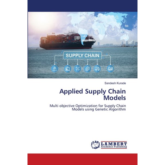 Applied Supply Chain Models, (Paperback)