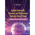 thumbnail image 1 of Applied Univariate, Bivariate, and Multivariate Statistics Using Python: A Beginner's Guide to Advanced Data Analysis, (Hardcover), 1 of 1