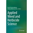 thumbnail image 1 of Applied Weed and Herbicide Science, (Hardcover), 1 of 1