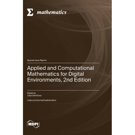 Applied and Computational Mathematics for Digital Environments, 2nd Edition, (Hardcover)