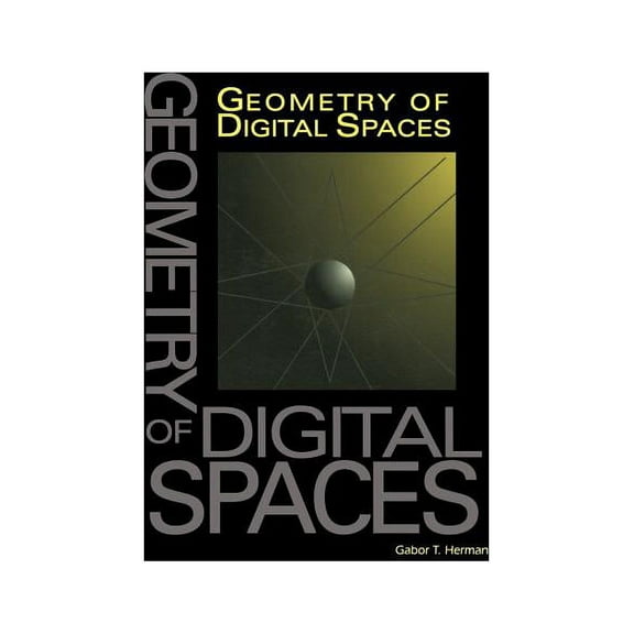 Applied and Numerical Harmonic Analysis Geometry of Digital Spaces, (Paperback)