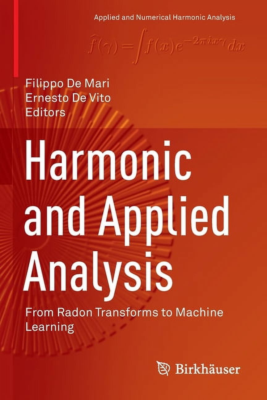 Applied and Numerical Harmonic Analysis Harmonic and Applied Analysis ...