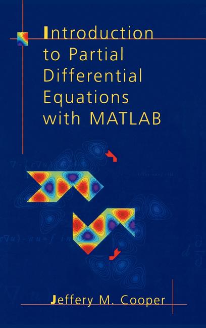 Applied and Numerical Harmonic Analysis Introduction to Partial Differential Equations with MATLAB, (Hardcover)