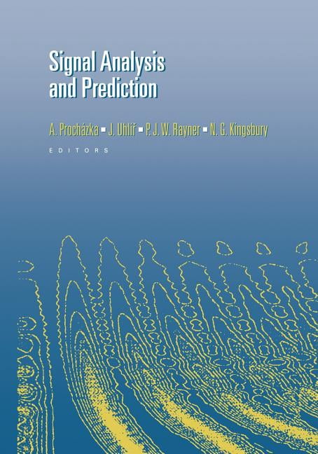 Applied and Numerical Harmonic Analysis Signal Analysis and Prediction ...