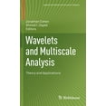 thumbnail image 1 of Applied and Numerical Harmonic Analysis Wavelets and Multiscale Analysis: Theory and Applications, (Hardcover), 1 of 1