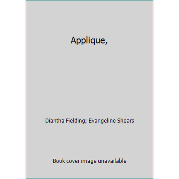 Pre-Owned Applique, (Hardcover) 0823002403 9780823002405