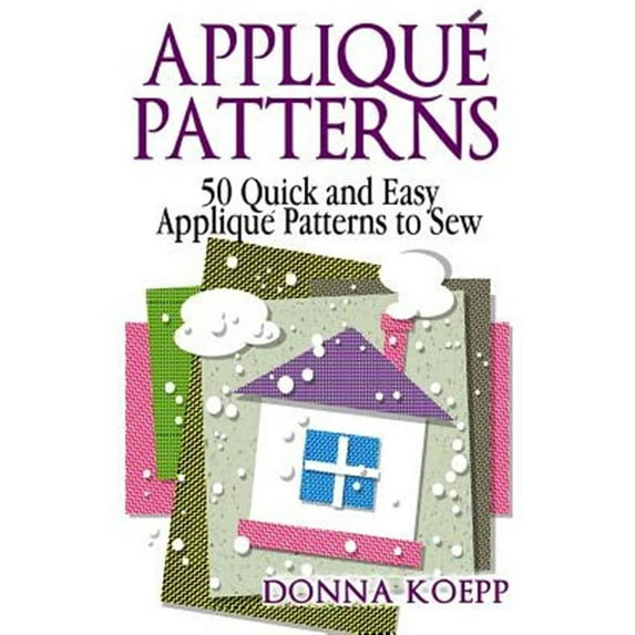 Applique Patterns (Paperback) by Donna Koepp