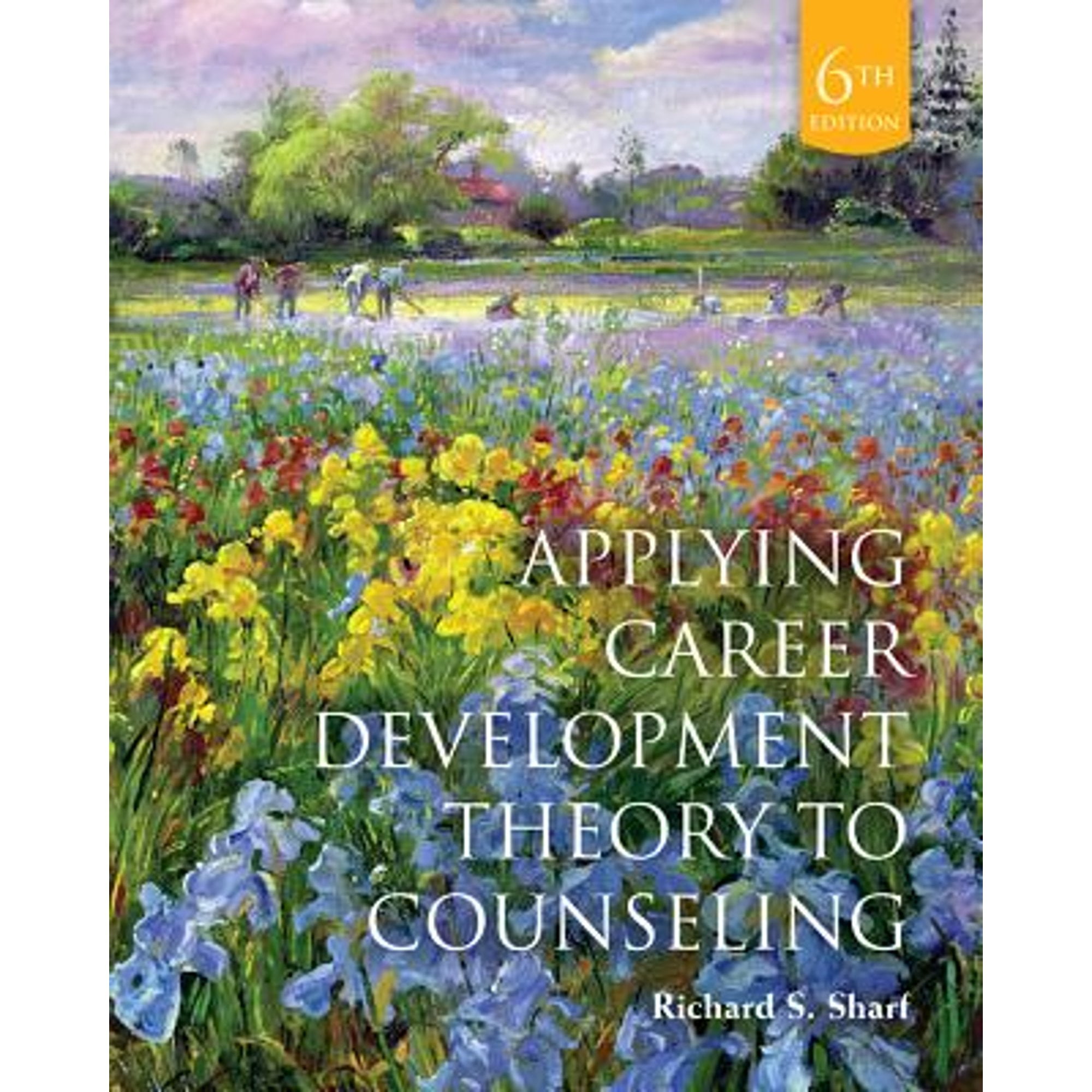 Pre-Owned Applying Career Development Theory to Counseling (Hardcover) by Richard S Sharf