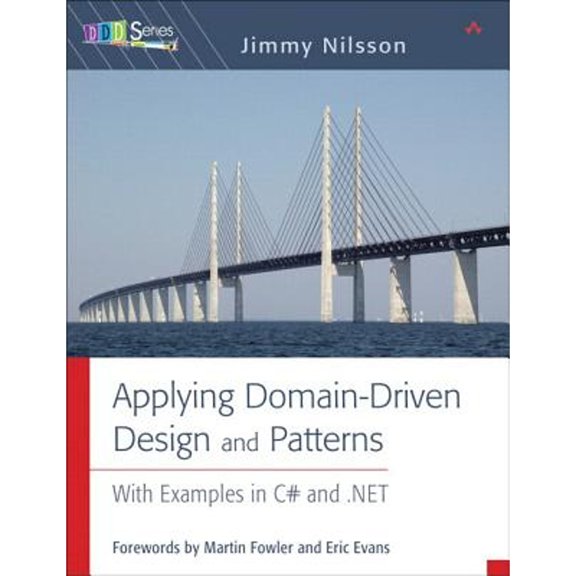 Pre-Owned Applying Domain-Driven Design And Patterns: With Examples in C# and .net (Hardcover) 0321268202 9780321268204