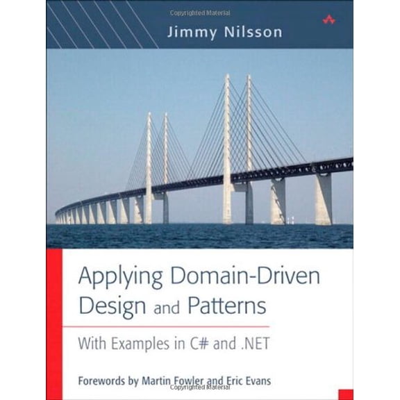 Pre-Owned Applying Domain-Driven Design And Patterns: With Examples in C# and .net (Hardcover) 0321268202 9780321268204