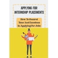 Applying for internship placements how to control time and emotions in