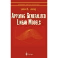 thumbnail image 1 of Pre-Owned Applying Generalized Linear Models (Hardcover) 0387982183 9780387982182, 1 of 1