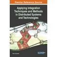 thumbnail image 1 of Applying Integration Techniques and Methods in Distributed Systems and Technologies (Hardcover), 1 of 1