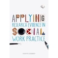 thumbnail image 1 of Pre-Owned Applying Research Evidence in Social Work Practice (Paperback) 113727610X 9781137276100, 1 of 1
