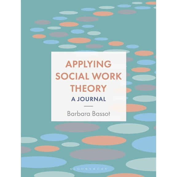Applying Social Work Theory: A Journal, (Paperback)